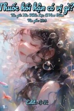 Bìa truyện Thuốc Hối Hận Có Vị Gì?