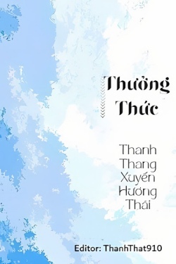 Bìa truyện Thưởng Thức - Thanh Thang Xuyến Hương Thái