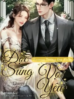 Bìa truyện Thượng Tướng Đại Nhân: Độc Sủng Vợ Yêu - Lacyy
