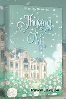 Bìa truyện Thượng Vị – Thập Hữu Cửu Niệu - Thập Hữu Cửu Niệu