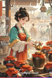 Bìa truyện Tiệm Tạp Hóa Nhỏ Bên Quốc Tử Giám - Một Nhánh Đào Đông