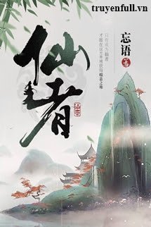 Bìa truyện Tiên Giả - Vong Ngữ