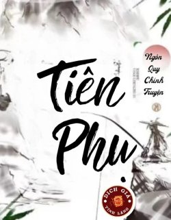 Bìa truyện Tiên Phụ