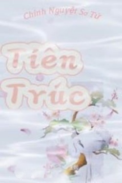 Bìa truyện Tiên Trúc