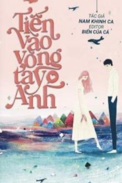 Bìa truyện Tiến Vào Vòng Tay Anh