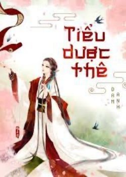 Bìa truyện Tiểu Dược Thê - Đạm Anh