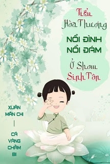 Bìa truyện Tiểu Hòa Thượng Nổi Đình Nổi Đám Ở Show Sinh Tồn - Xuân Mãn Chi