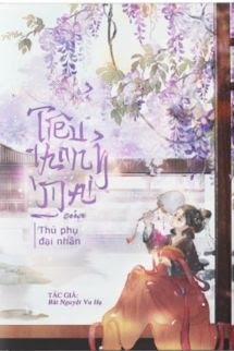 Bìa truyện Tiểu Thanh Mai Của Thủ Phụ Đại Nhân - Bát Nguyệt Vu Hạ