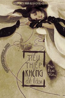 Bìa truyện Tiểu Thiếp Không Dễ Làm - Đào Giai Nhân