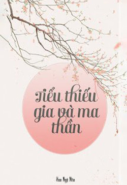 Bìa truyện Tiểu Thiếu Gia Và Ma Thần - Hoa Ngộ Nha