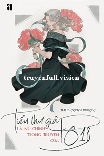 Bìa truyện Tiểu Thư Giả Là Nữ Chính Trong Truyện Của PO18 - Zhihu