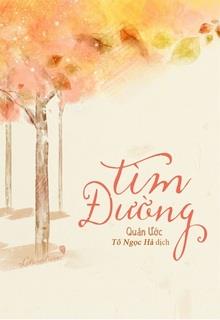 Bìa truyện Tìm Đường - Quân Ước