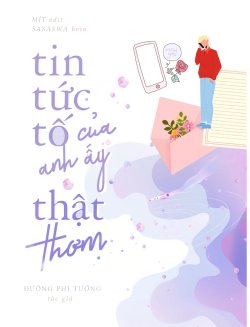Bìa truyện Tin Tức Tố Của Anh Ấy Thật Thơm