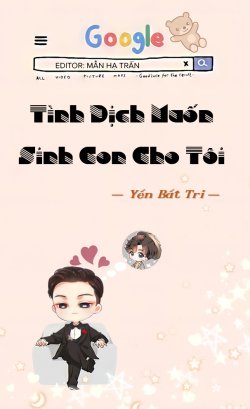 Bìa truyện Tình Địch Muốn Sinh Con Cho Ta - Yến Bất Tri