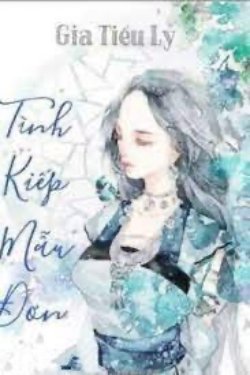 Bìa truyện Tình Kiếp Mẫu Đơn