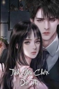 Bìa truyện Tình Yêu Chốn Đô Thị