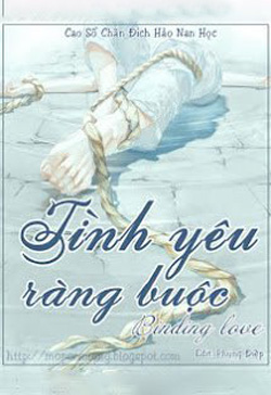 Bìa truyện Tình Yêu Ràng Buộc - Cao Sổ Chân Đích Hảo Nan Học