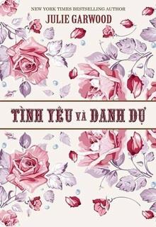 Bìa truyện Tình Yêu Và Danh Dự - Julie Garwood