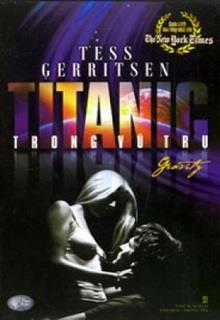 Bìa truyện Titanic - Trong Vũ Trụ - Tess Gerritsen