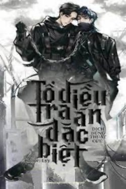 Bìa truyện Tổ Điều Tra Án Đặc Biệt 1 - Dịch Dung Thuật Cửu