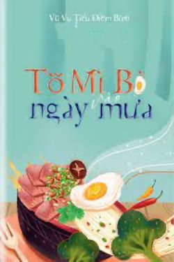 Bìa truyện Tô Mì Bò Vào Ngày Mưa