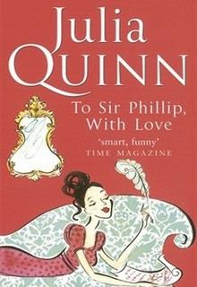Bìa truyện To Sir Phillip With Love - Julia Quinn