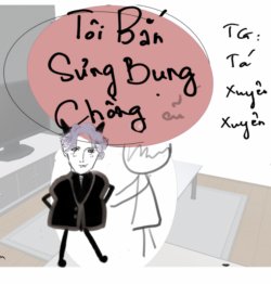 Bìa truyện Tôi Bắn Sưng Bụng Chồng Cũ - Tá Xuyên Xuyên