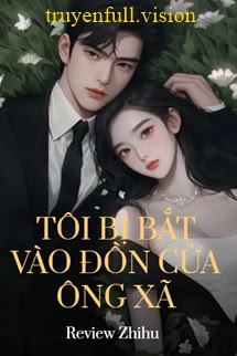 Bìa truyện Tôi Bị Bắt Vào Đồn Của Ông Xã - Khuyết Danh
