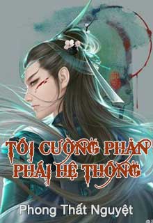 Bìa truyện Tối Cường Phản Phái Hệ Thống - Phong Thất Nguyệt