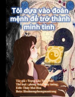 Bìa truyện Tôi Dựa Vào Đoán Mệnh Để Trở Thành Minh Tinh