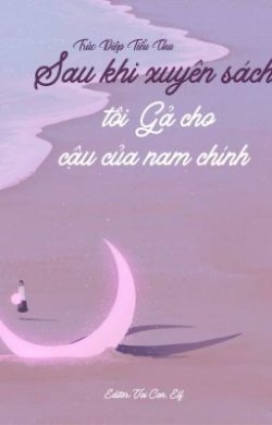 Bìa truyện Tôi Gả Cho Chú Của Nam Chính