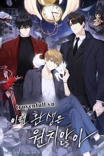 Bìa truyện Tôi Không Muốn Tái Sinh Thế Này