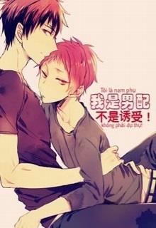 Bìa truyện Tôi Là Nam Phụ, Không Phải Dụ Thụ! - Nhất Trúc De U Hoàng