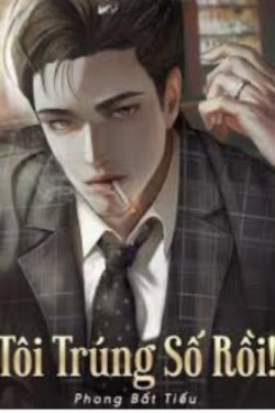 Bìa truyện Tôi Trúng Số Rồi!