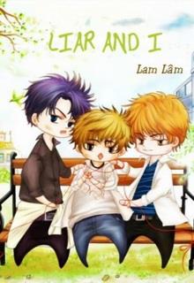 Bìa truyện Tôi Và Những Tên Dối Trá - Phiến Tử Hoà Ngã - Lam Lâm