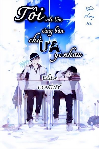 Bìa truyện Tôi Với Tên Cùng Bàn Chả Ưa Gì Nhau