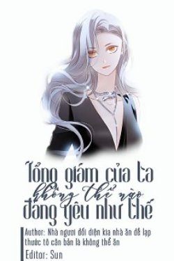 Bìa truyện Tổng Biên Tập Không Thể Đáng Yêu Vậy Được