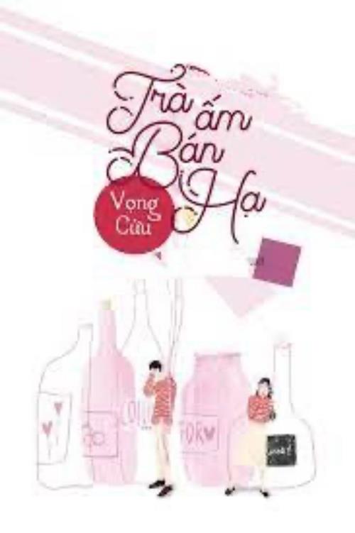 Bìa truyện Trà Ấm Bán Hạ