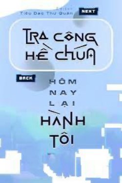 Bìa truyện Tra Công Chúa Hề Hôm Nay Lại Hành Tôi - Hồng Khẩu Bạch Nha