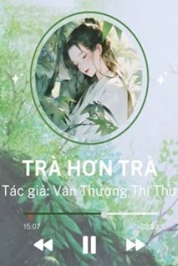 Bìa truyện Trà Hơn Trà