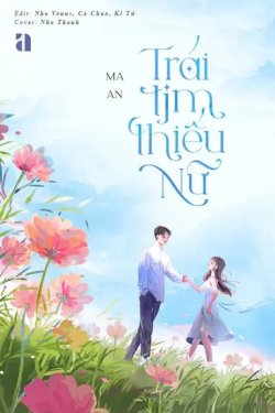 Bìa truyện Trái Tim Thiếu Nữ - Ma An