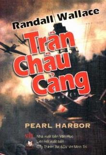 Bìa truyện Trân Châu Cảng - Randall Wallace