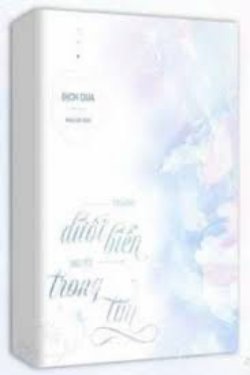 Bìa truyện Trăng Dưới Biển, Người Trong Tim - Địch Qua