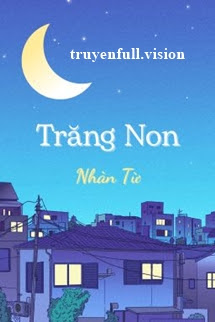 Bìa truyện Trăng Non - Nhàn Từ - Nhàn Từ