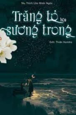 Bìa truyện Trăng Tỏ Hòa Sương Trong