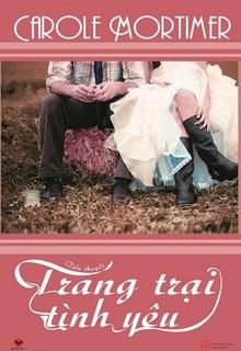 Bìa truyện Trang Trại Tình Yêu - Carole Mortimer