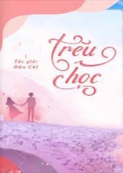 Bìa truyện Trêu Chọc - Dữu Chỉ