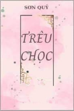 Bìa truyện Trêu Chọc - Sơn Qủy