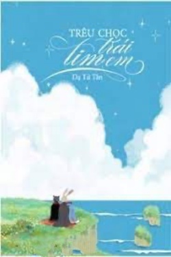 Bìa truyện Trêu Chọc Trái Tim Em