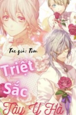 Bìa truyện Triệt Sắc Tây Y Hà